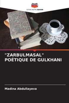 Paperback "Zarbulmasal" Poétique de Gulkhani [French] Book