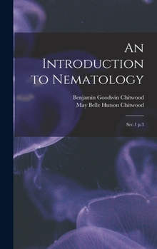 Hardcover An Introduction to Nematology: Sec.1 p.3 Book