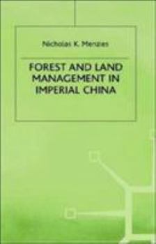 Hardcover Forest and Land Management in Imperial China Book