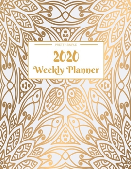 Paperback Weekly Planner 2020: Dated Calendar With To-Do List - 8.5 x 11 inches 120 pages Book