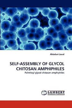 Paperback Self-Assembly of Glycol Chitosan Amphiphiles Book