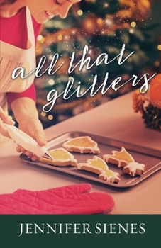 Paperback All That Glitters: An Apple Hill Novella Book