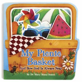 My Picnic Basket: And How God Is Always Near
