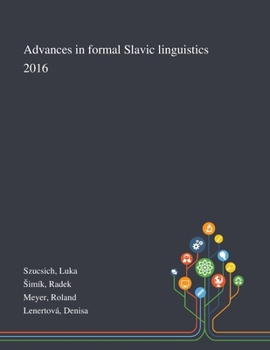 Paperback Advances in Formal Slavic Linguistics 2016 Book