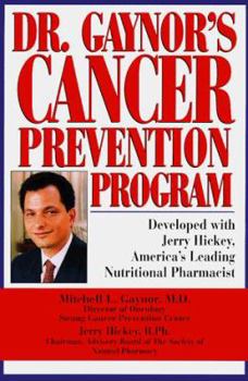 Hardcover Dr. Gaynor's Cancer Prevention Program Book