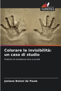Colorare le invisibilità: un caso di studio