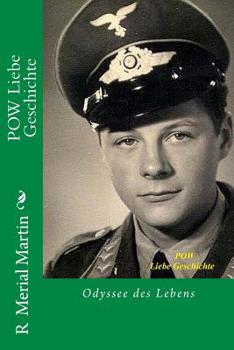 Paperback POW Liebe Geschichte: Odyssee Des Lebens [German] Book