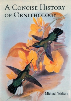 Paperback A Concise History of Ornithology Book