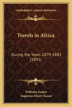 Dr. Wilh. Junker's Reisen in Afrika 1875-1886. Nach seinen Tageb�chern unter der Mitwirkung von R. Buchta herausgegeben von dem Reisenden. Mit Original-Illustrationen, etc. Zweiter Band.