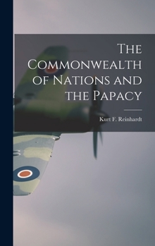 Hardcover The Commonwealth of Nations and the Papacy Book