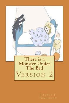 Paperback There is a Monster Under The Bed - Version 2 Book