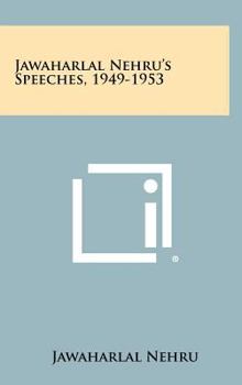 Hardcover Jawaharlal Nehru's Speeches, 1949-1953 Book