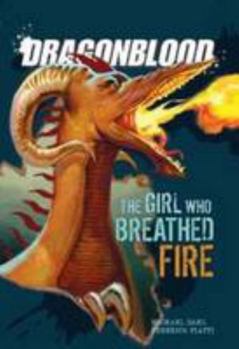 The Girl Who Breathed Fire - Book  of the Dragonblood