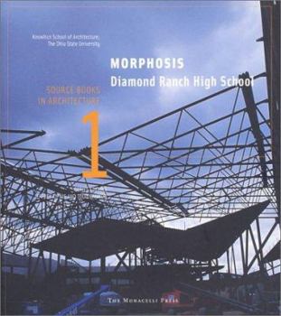 Paperback Morphosis- Diamond Ranch High School: Source Books in Architecture Book