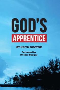 Paperback God's Apprentice: Collection of teachings for new believers Book