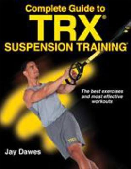 Paperback Complete Guide to Trx Suspension Training Book
