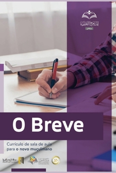 O Breve currículo de sala de aula para o novo muçulmano - Al_Wajeez: A Classroom Curriculum for New Muslims (Portuguese Edition)