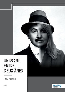 Paperback Un pont entre deux âmes [French] Book