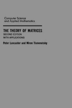 Hardcover The Theory of Matrices: With Applications Book