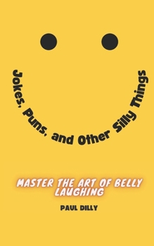 Paperback Jokes, Puns, and Other Silly Things Book