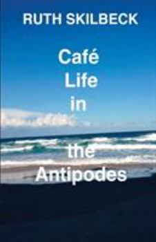 Paperback Cafe Life in the Antipodes Book