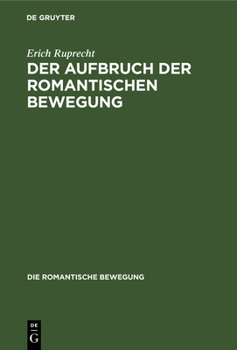 Hardcover Der Aufbruch der romantischen Bewegung [German] Book