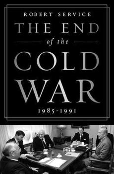 Paperback The End of the Cold War: 1985-1991 Book