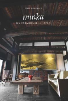 Paperback Minka: My Farmhouse in Japan Book