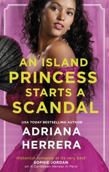 Paperback An Island Princess Starts a Scandal Book