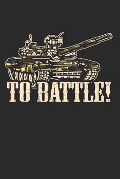 Paperback To Battle: Panzer Notizbuch A5 kariert 120 Seiten [German] Book