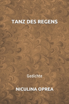 Paperback Tanz Des Regens: Gedichte [German] Book