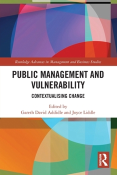 Paperback Public Management and Vulnerability: Contextualising Change Book