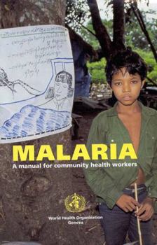 Paperback Malaria: A manual for community health workers Book