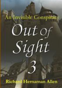 Paperback Out Of Sight 3: An Invisible Conspiracy Book