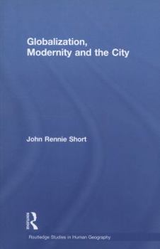 Paperback Globalization, Modernity and the City Book