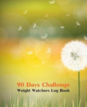 Paperback Weight Watchers Log Book: 90 Days Challenge: Food Journals for Tracking Meals Book