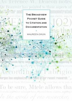 Paperback The Broadview Pocket Guide to Citation and Documentation Book