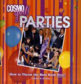 Spiral-bound Cosmogirl! Parties: How to Throw the Best Bash Ever! Book