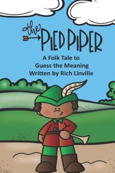 Paperback The Pied Piper A Folk Tale to Guess the Meaning Book