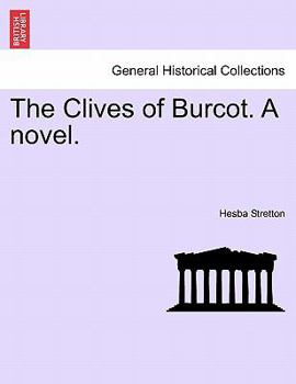 Paperback The Clives of Burcot. a Novel. Book