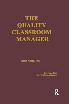 Paperback The Quality Classroom Manager Book