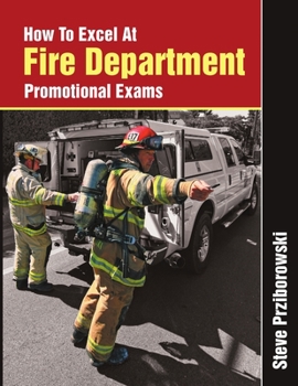 Paperback How To Excel At Fire Department Promotional Exams Book