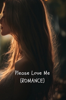 Paperback Please Love Me Book