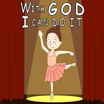 Paperback With God, I Can Do It! Book