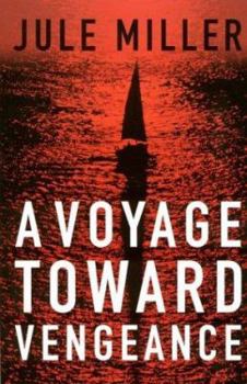 Paperback A Voyage Toward Vengeance Book