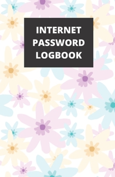Internet Password Logbook: (5.5 x 8.5 in, 110 pages): Password Journal, Logbook, Login and Private Information Keeper, Notebook