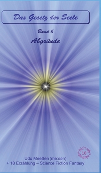 Hardcover Abgründe: Das Gesetz der Seele - Original - Band 6 [German] Book