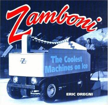 Hardcover Zamboni: The Coolest Machines on Ice Book
