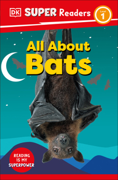 Paperback DK Super Readers Level 1 All about Bats Book