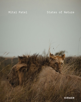 Hardcover Mital Patel: States of Nature Book